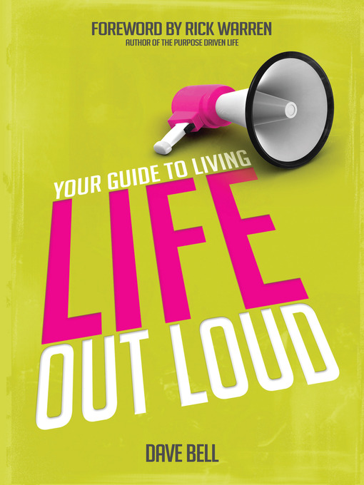 Title details for Your Guide to Living Life Out Loud by David Bell - Available